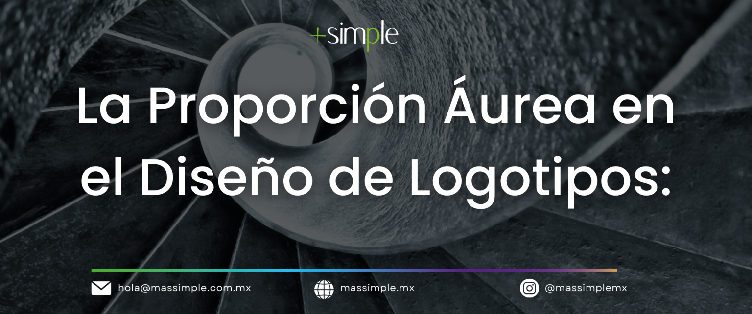 La Proporción Áurea en el Diseño de Logotipos: Aplicación en +Simple ...